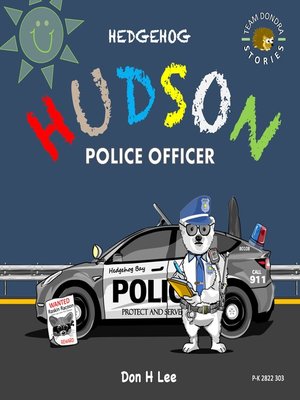cover image of Hedgehog Hudson--Police Officer